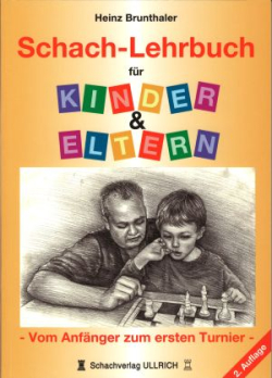 Brunthaler, Schach-Lehrbuch für Kinder & Eltern